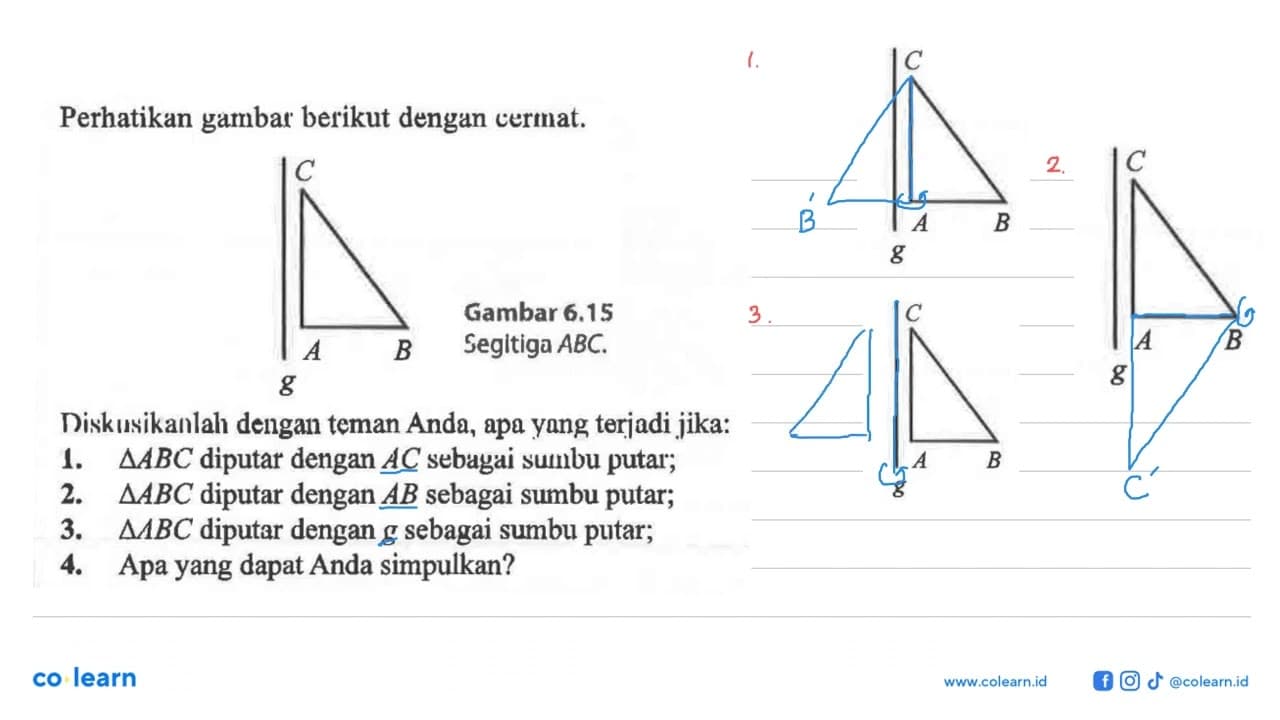 Perhatikan gambar berikut dengan cermat. g C B A Gambar