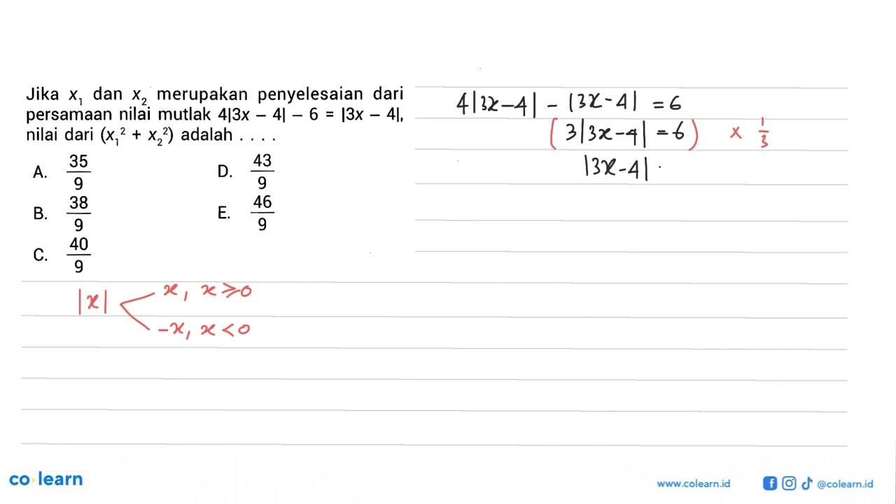 Jika x1 dan x2 merupakan penyelesaian dari persamaan nilai