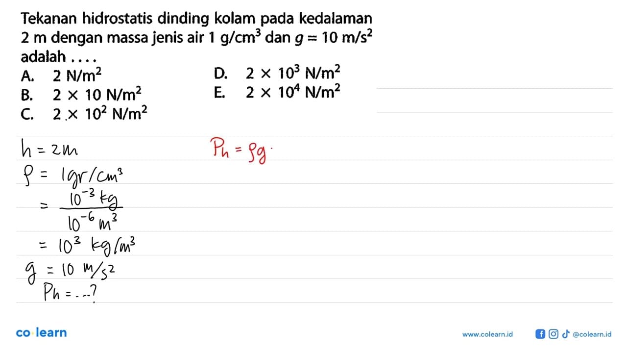 Tekanan hidrostatis dinding kolam pada kedalaman 2 m dengan