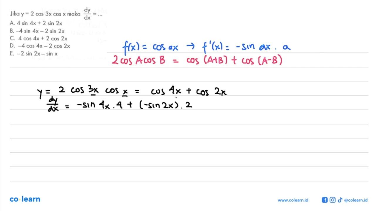 Jika y=2 cos 3x cos x maka dy/dx= ...