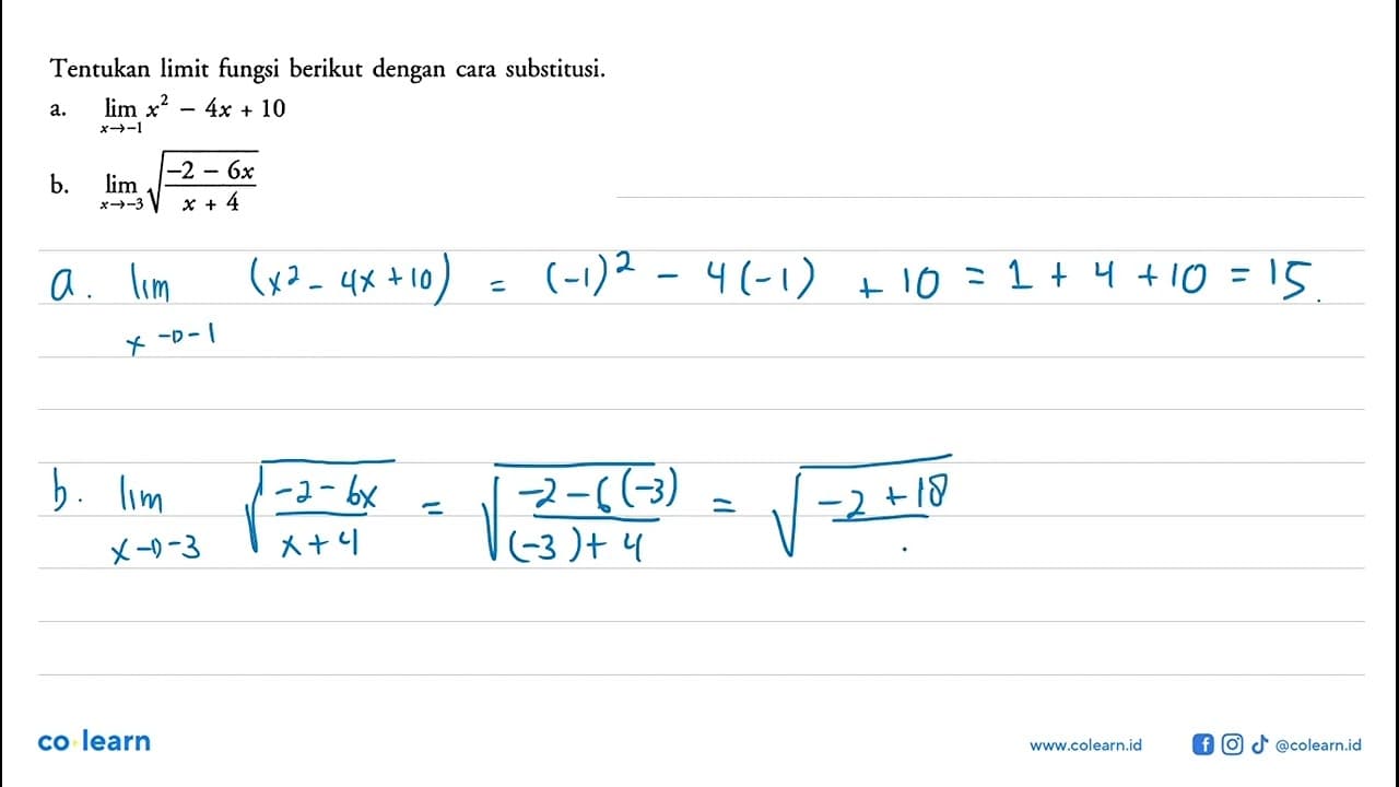 Tentukan limit fungsi berikut dengan cara substitusi.a. lim
