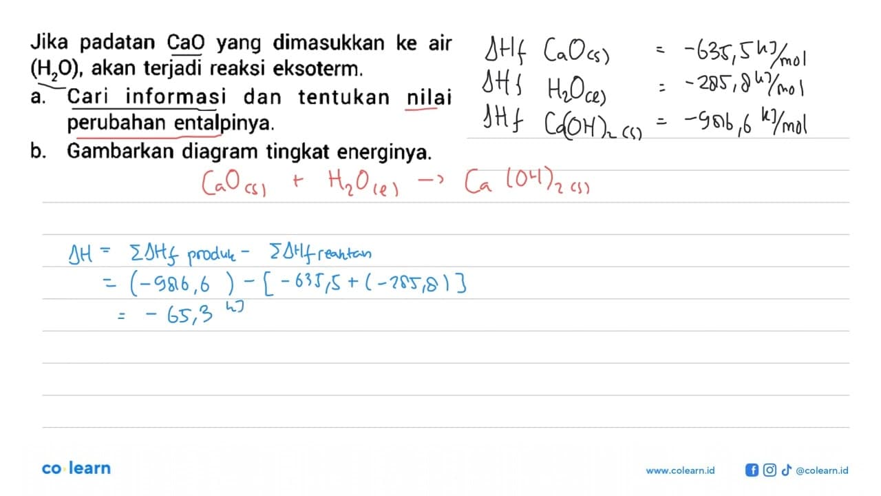 Jika padatan CaO yang dimasukkan ke air (H2O), akan terjadi