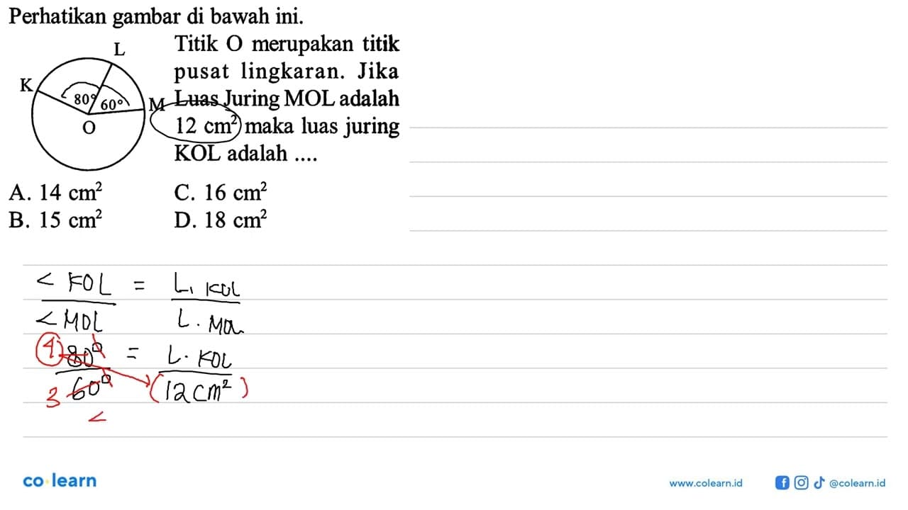 Perhatikan gambar di bawah ini. L K 80 60 M O Titik O