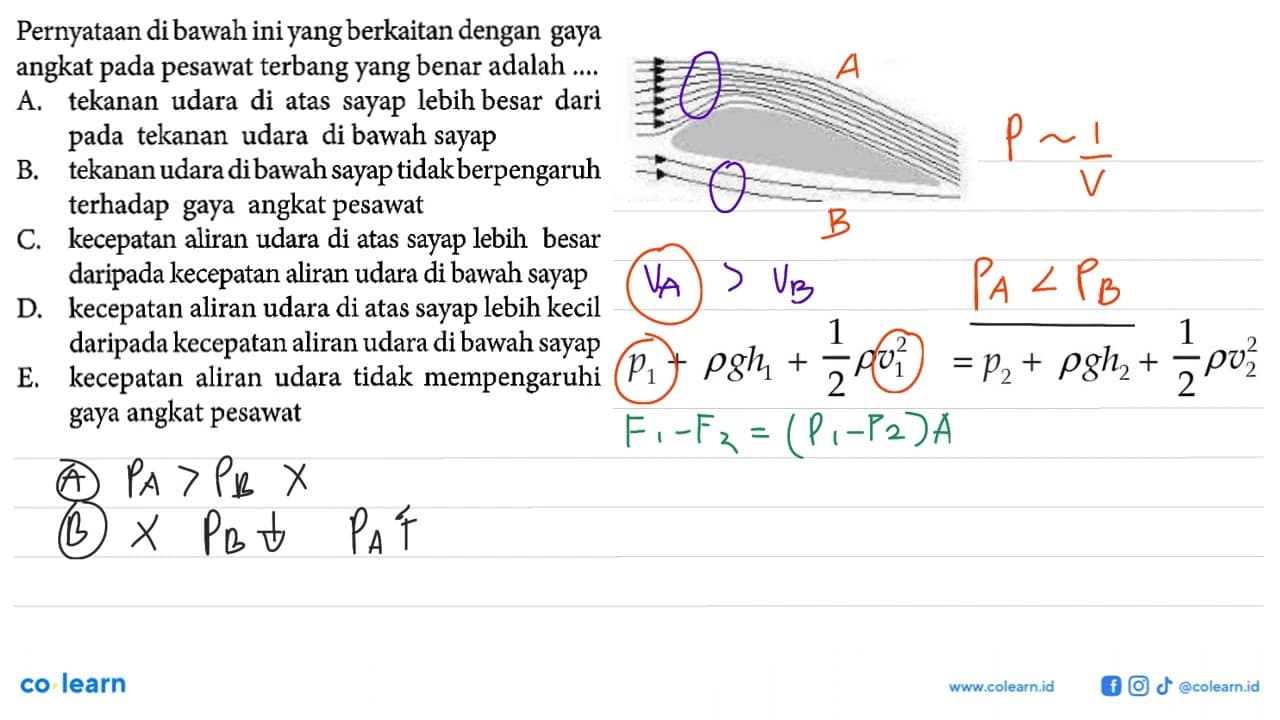 Pernyataan dibawah ini yang berkaitan dengan gaya angkat