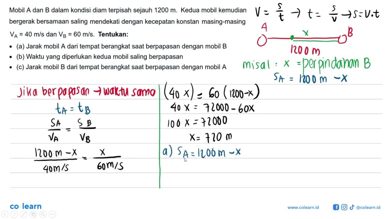 Mobil A dan B dalam kondisi diam terpisah sejauh 1200 m.