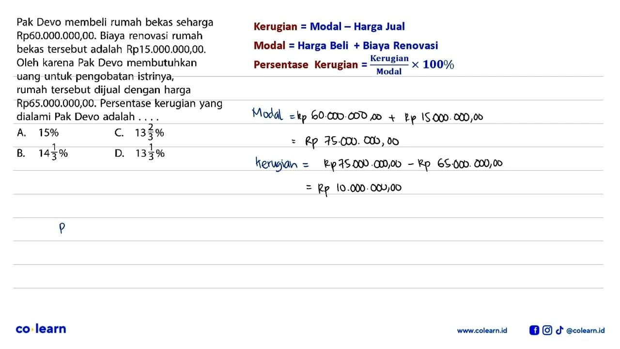 Pak Devo membeli rumah bekas seharga Rp60.000.000,00. Biaya