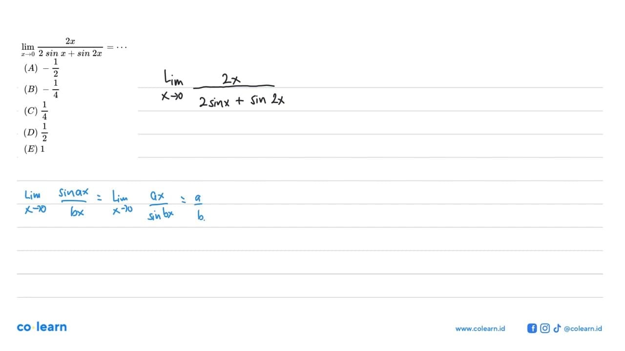 limit x->0 (2x)/(2 sin x + sin (2x)) = . . .