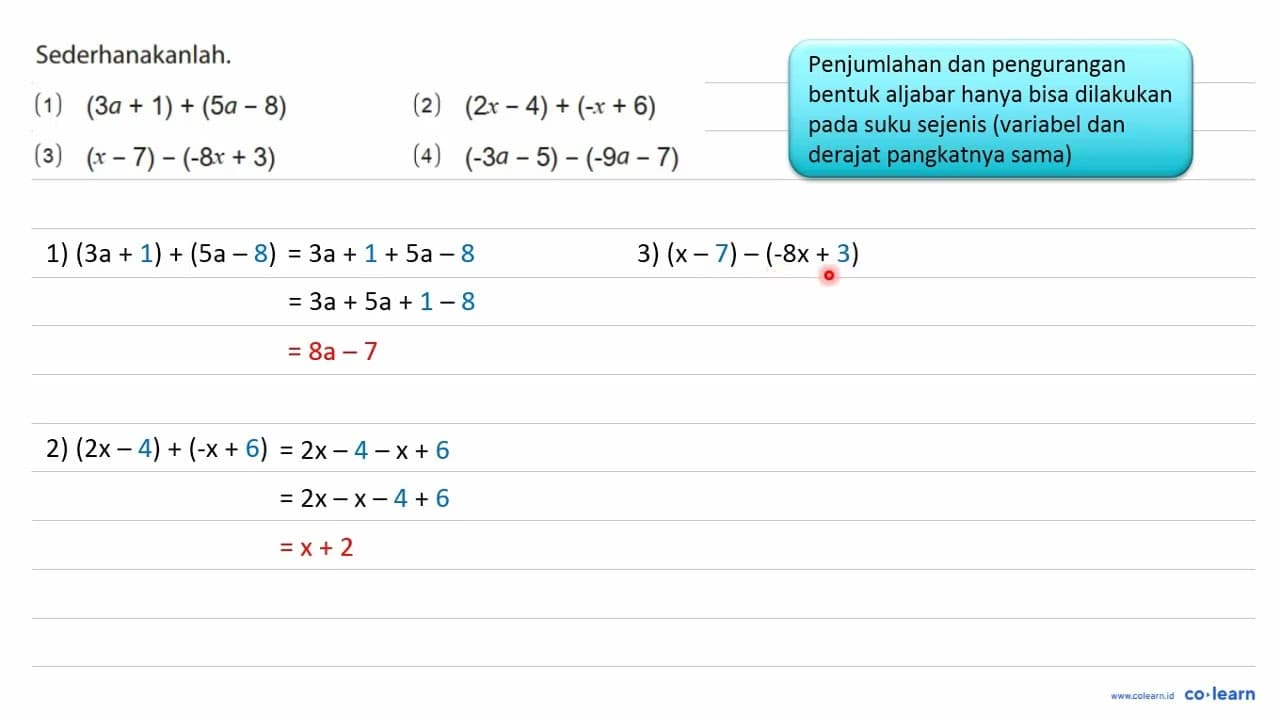 Sederhanakanlah. (1) (3a + 1) + (5a - 8) (2) (2x - 4) + (-x