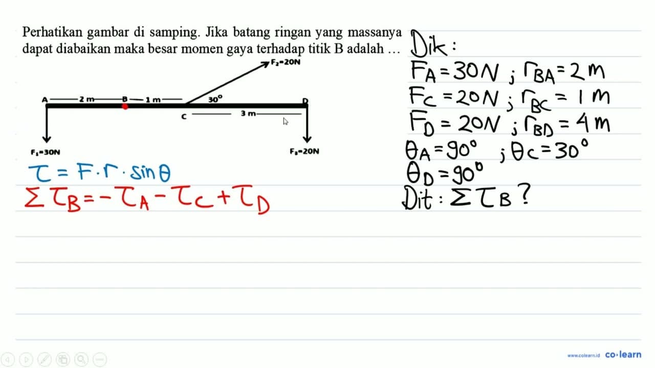 Perhatikan gambar di samping. Jika batang ringan yang