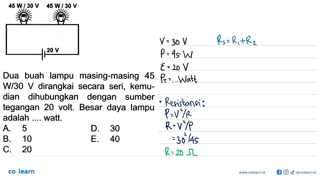 45 W / 30 V 45 W / 30 V 20 V Dua buah lampu masing-masing