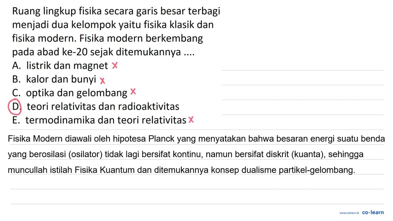 Ruang lingkup fisika secara garis besar terbagi menjadi dua