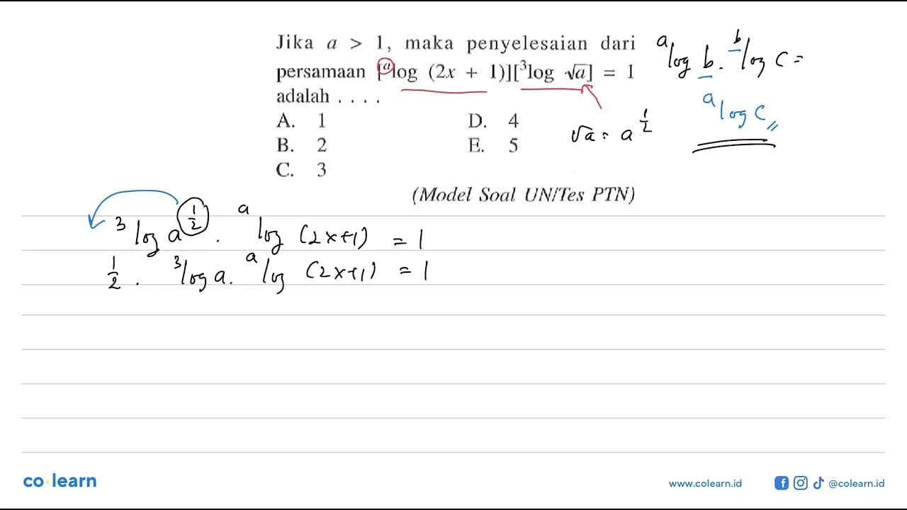 Jika a>1 , maka penyelesaian dari persamaan