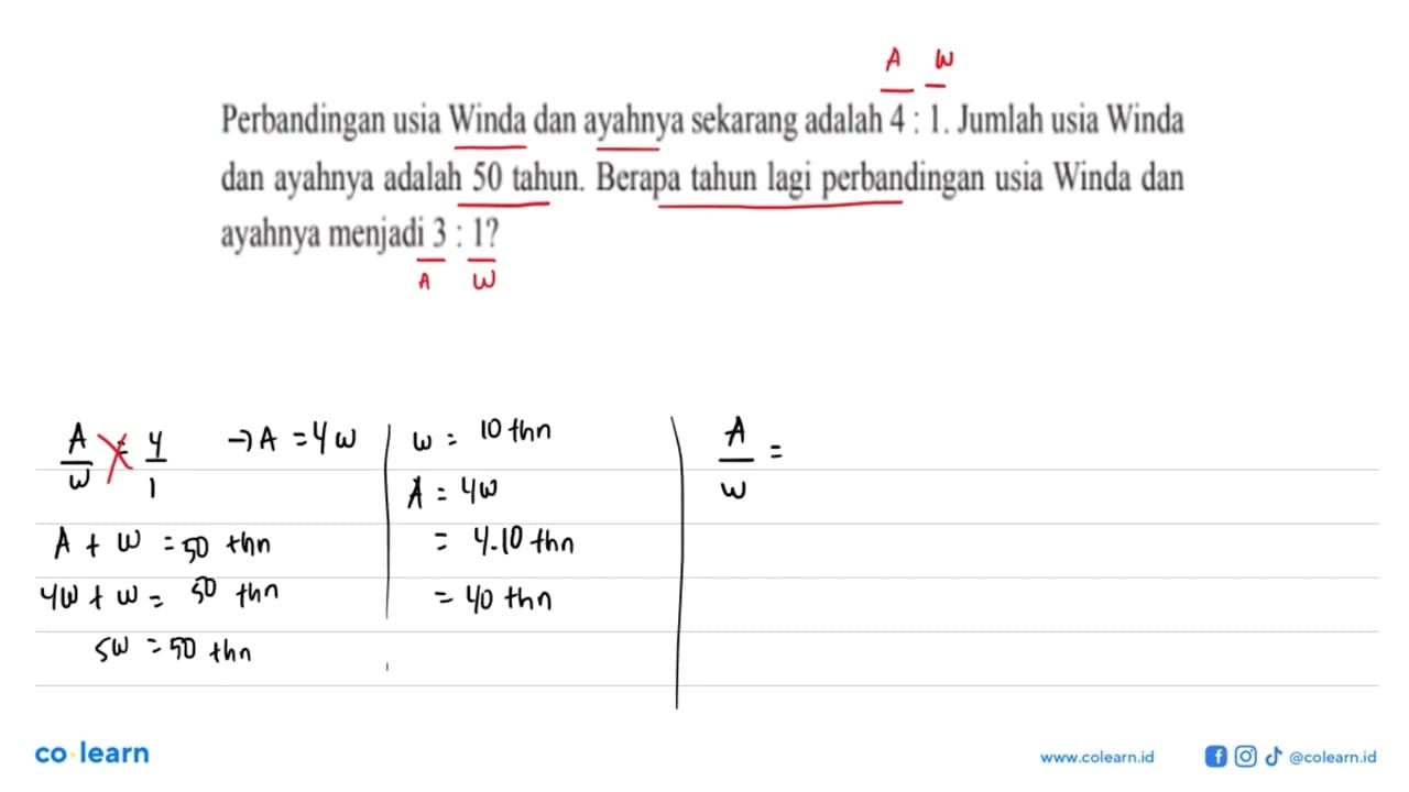 Perbandingan usia Winda dan ayahnya sekarang adalah 4 : 1.