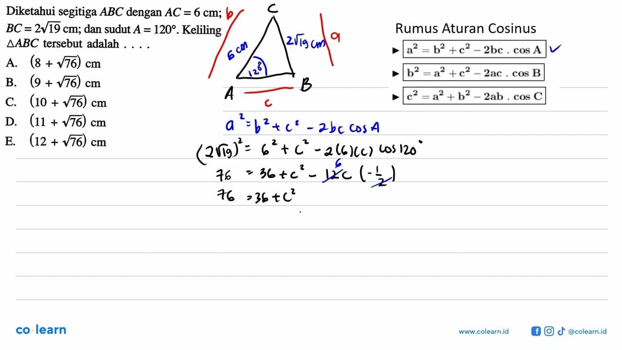 Diketahui segitiga ABC dengan AC=6 cm; BC=2 akar(19) cm;