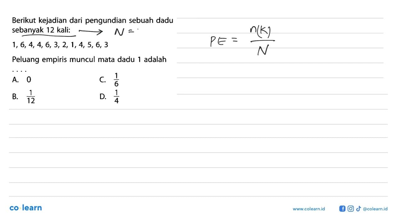 Berikut kejadian dari pengundian sebuah dadu sebanyak 12