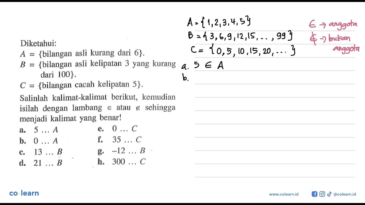 Diketahui: A = {bilangan asli kurang dari 6}. B = {bilangan