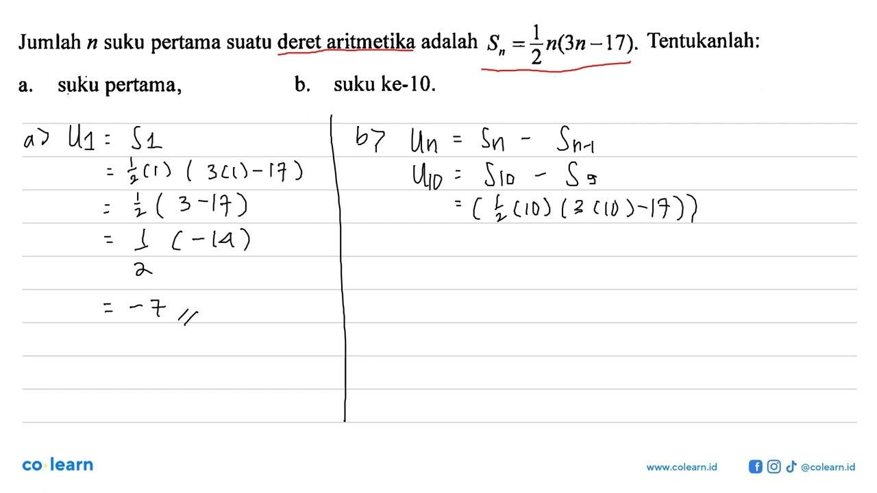 Jumlah n suku pertama suatu deret aritmetika adalah Sn =