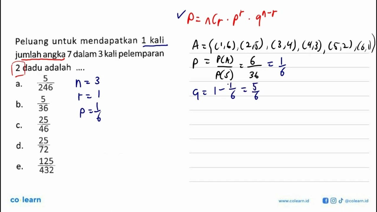 Peluang untuk mendapatkan 1 kali jumlah angka 7 dalam 3