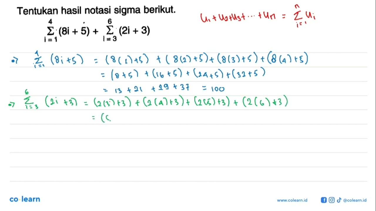 Tentukan hasil notasi sigma berikut. sigma i=1 4 (8i+5) +