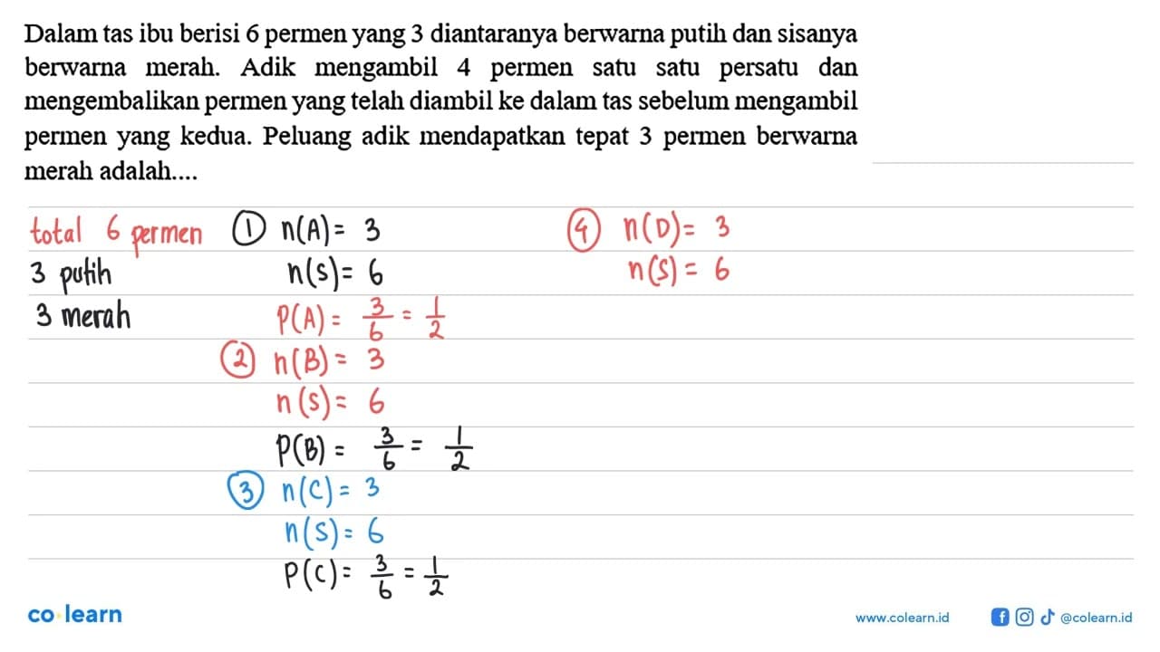 Dalam tas ibu berisi 6 permen yang 3 diantaranya berwarna