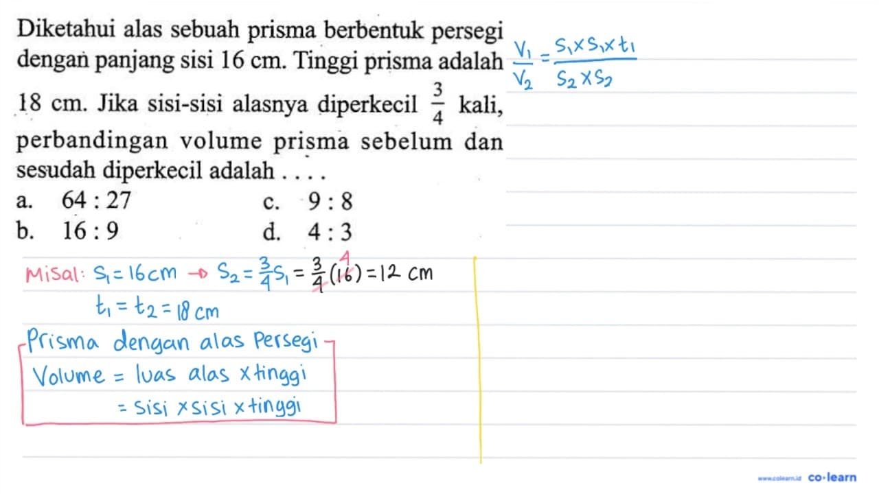 Diketahui alas sebuah prisma berbentuk persegi dengan