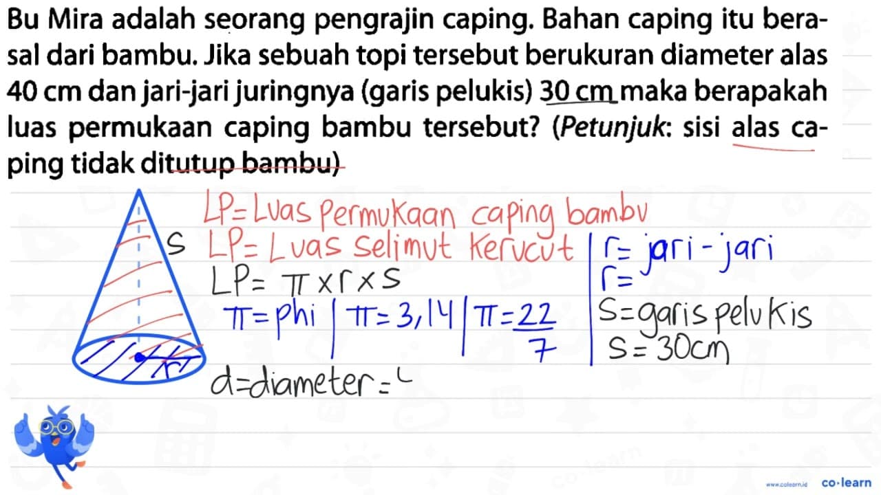 Bu Mira adalah seorang pengrajin caping. Bahan caping itu