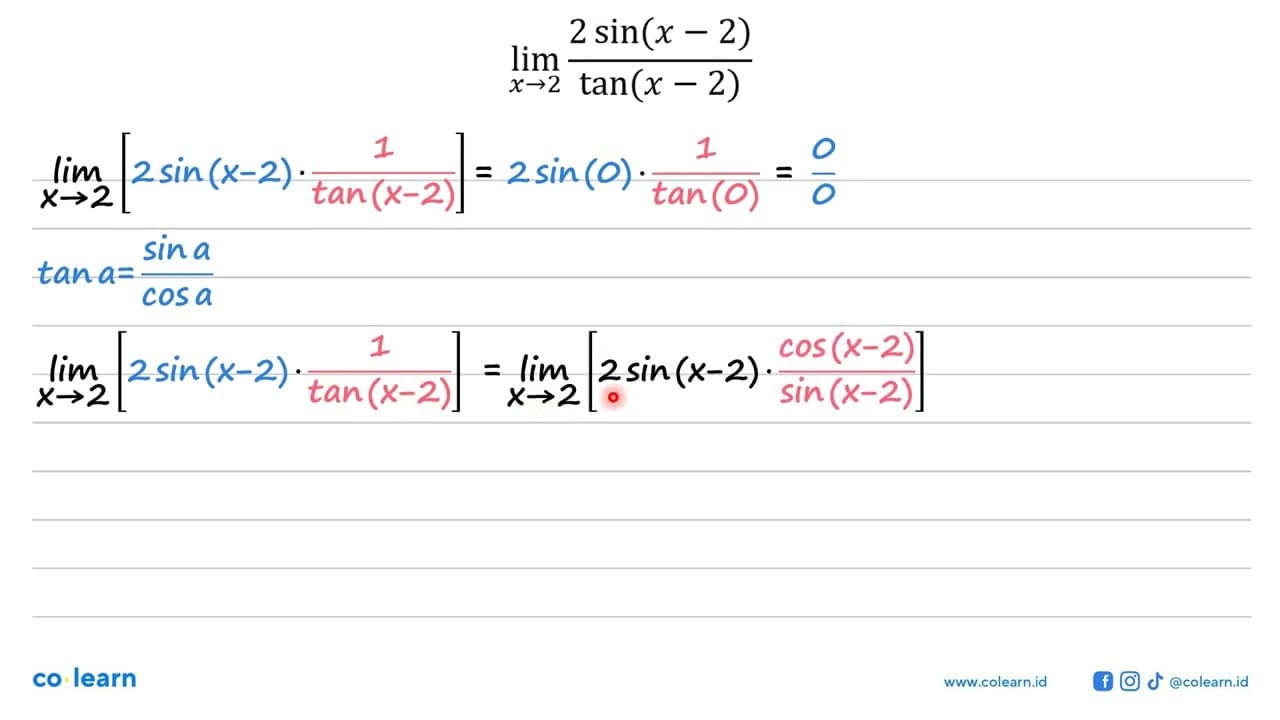 lim x->2 (2sin(x-2))/(tan(x-2))