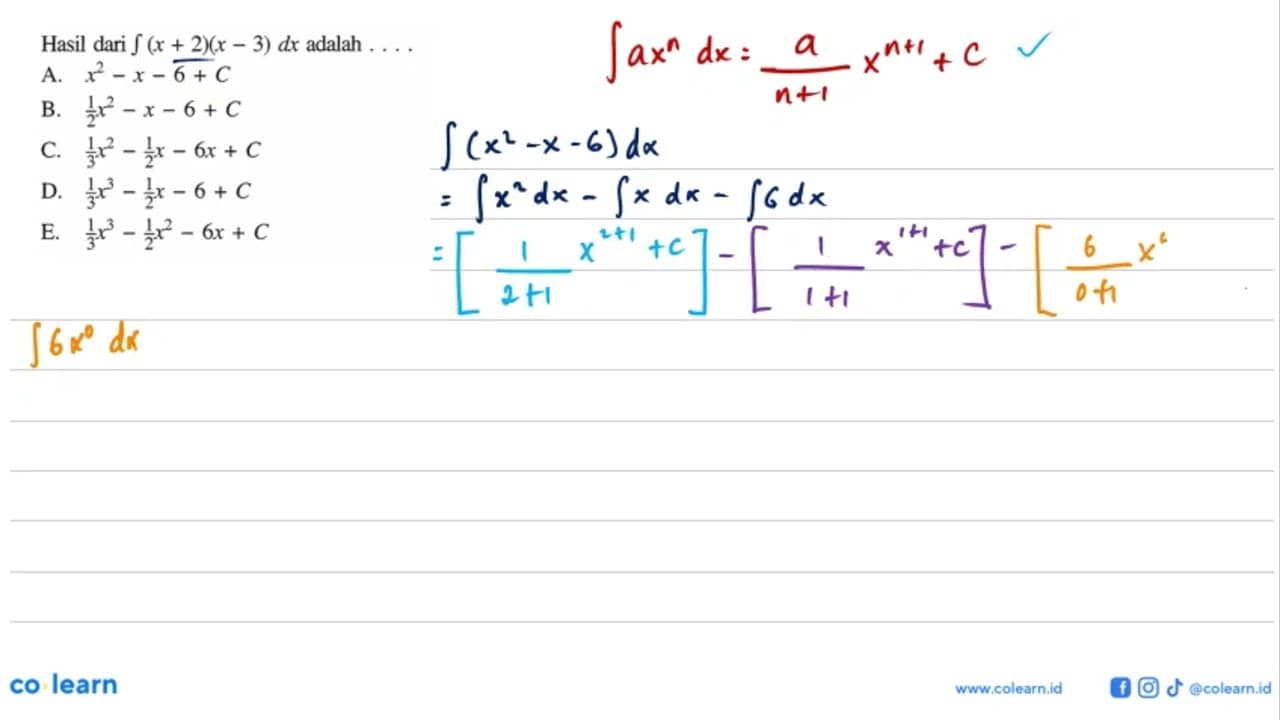 Hasil dari integral (x+2)(x-3) dx adalah....