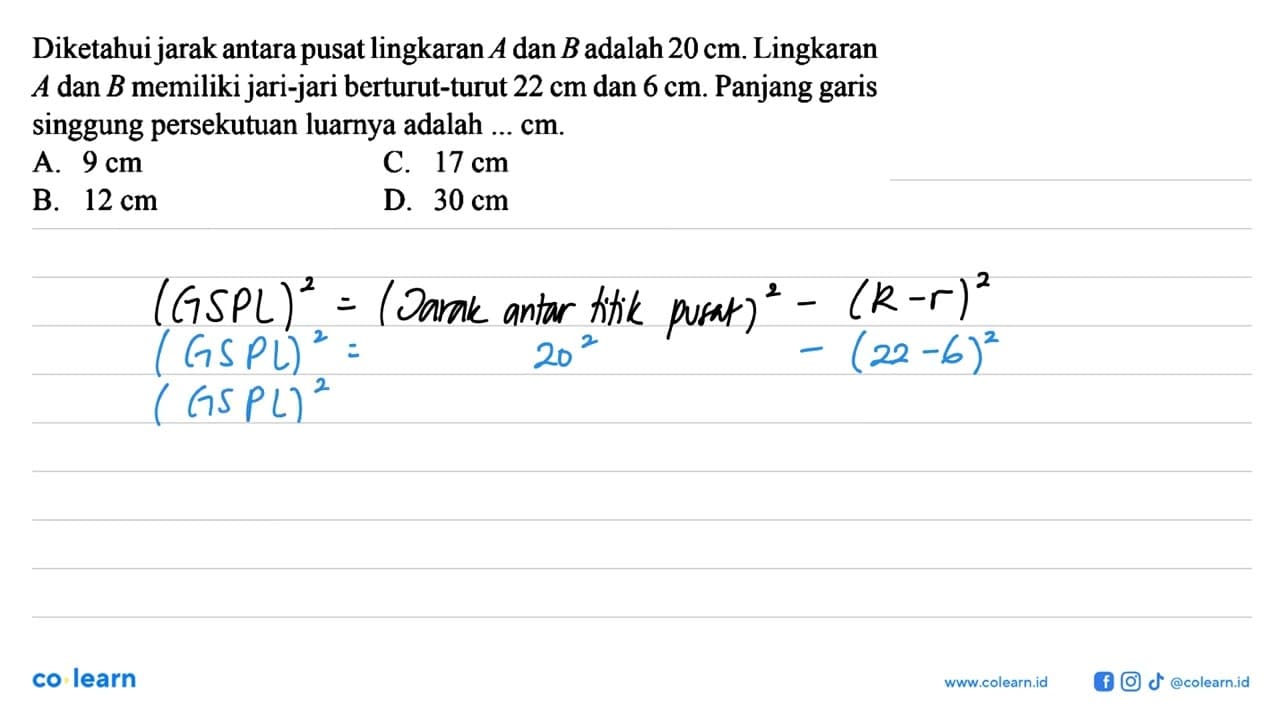 Diketahui jarak antara pusat lingkaran A dan B adalah 20 cm