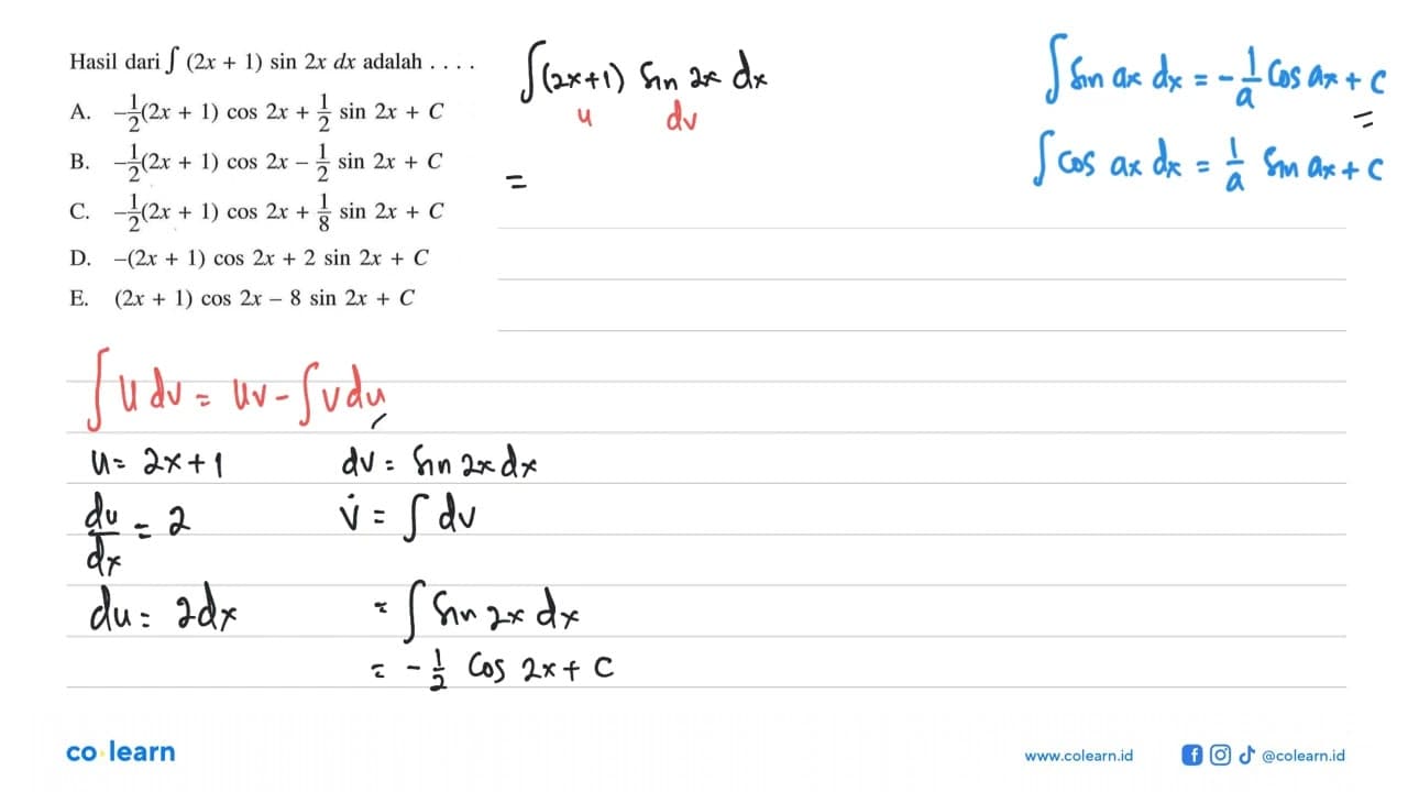 Hasil dari integral (2x+1) sin 2x dx adalah...