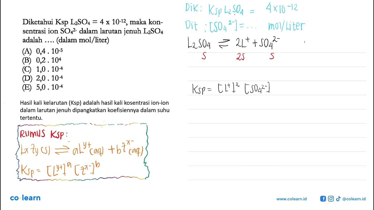 Diketahui Ksp L2SO4=4x10^-12, maka konsentrasi ion SO4^(2-)