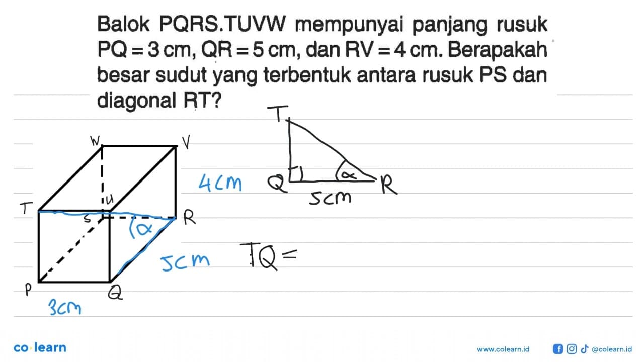 Balok PQRS.TUVW mempunyai panjang rusuk PQ =3 cm, QR=5 cm,