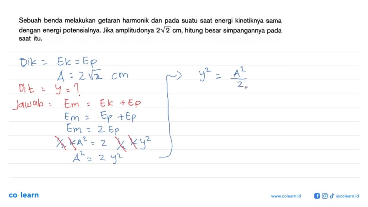 Sebuah benda melakukan getaran harmonik dan pada suatu saat