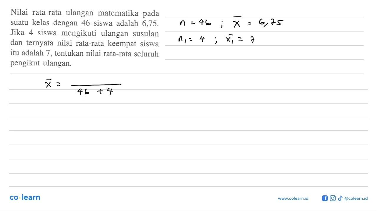 Nilai rata-rata ulangan matematika pada suatu kelas dengan