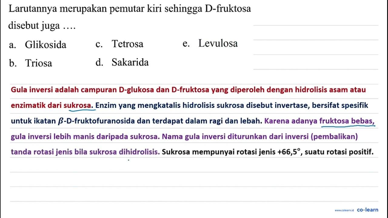 Larutannya merupakan pemutar kiri sehingga D-fruktosa