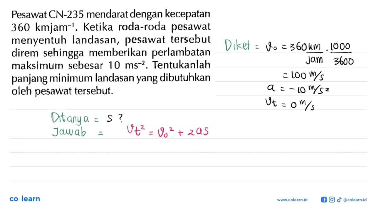 Pesawat CN-235 mendarat dengan kecepatan 360 kmjam^-1.