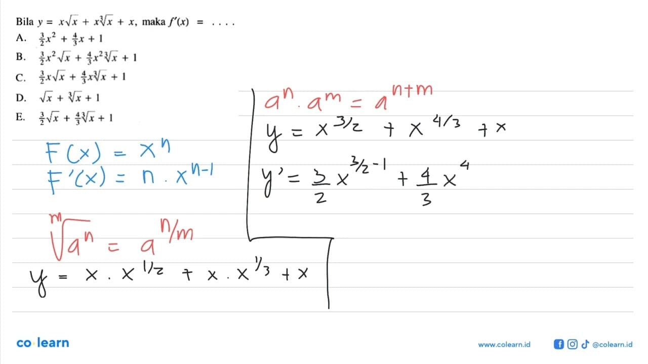 Bila y=x akar(x)+xx^(1/3)+x, maka f'(x)=....