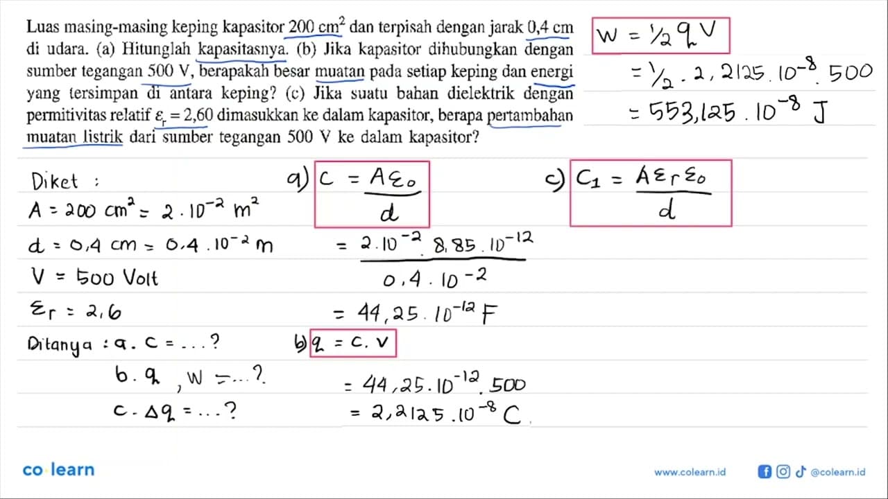 Luas masing-masing keping kapasitor 200 cm^2 dan terpisah