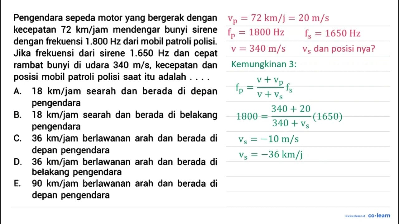 Pengendara sepeda motor yang bergerak dengan kecepatan 72