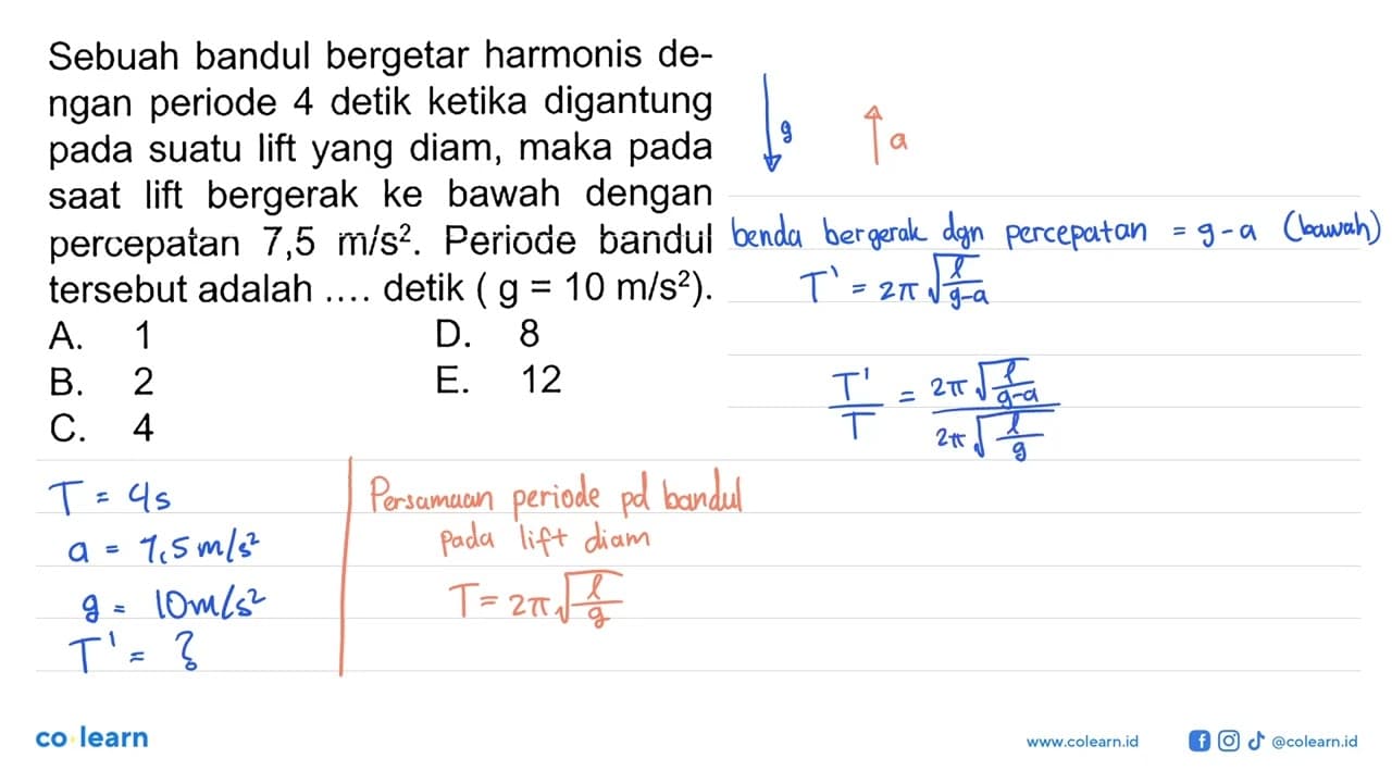 Sebuah bandul bergetar harmonis dengan periode 4 detik