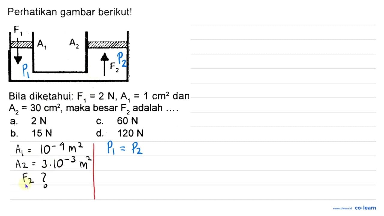 Perhatikan gambar berikut! Bila diketahui: F_(1)=2 ~N,