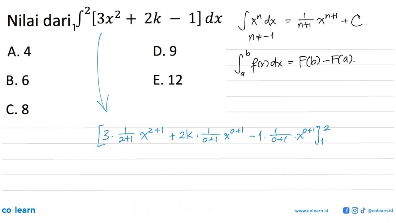 Nilai dari integral 2 [3x^2+2k-1] dx