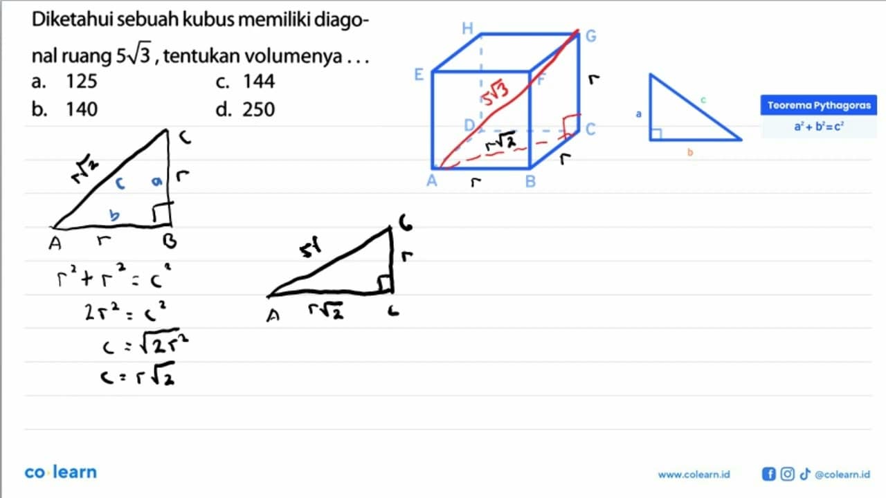 Diketahui sebuah kubus memiliki diagonal ruang 5 akar(3),