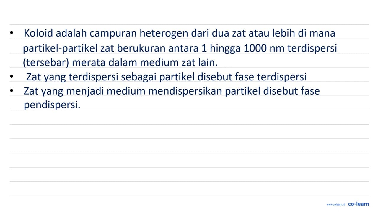 Delta yang terdapat di muara sungai merupakan koloid. Fase