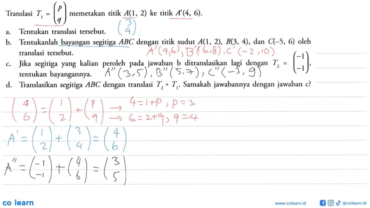 Translasi T1=(p q) memetakan titik A(1, 2) ke titik A'(4,