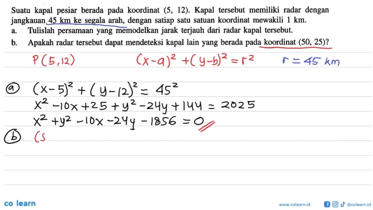 Suatu kapal pesiar berada pada koordinat (5,12) . Kapal