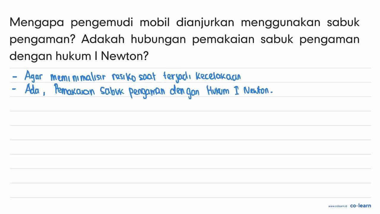 Mengapa pengemudi mobil dianjurkan menggunakan sabuk