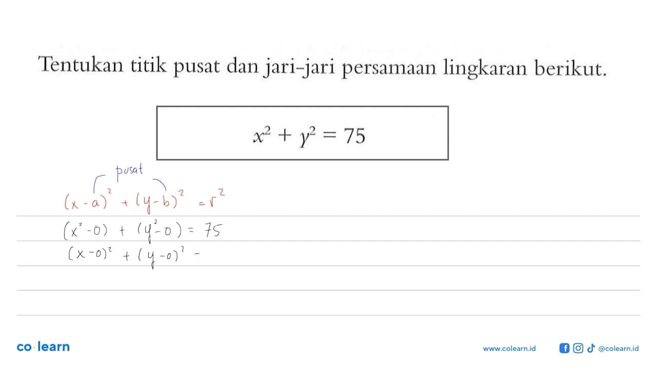 Tentukan titik pusat dan jari-jari persamaan lingkaran