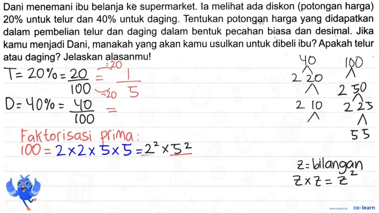 Dani menemani ibu belanja ke supermarket. la melihat ada