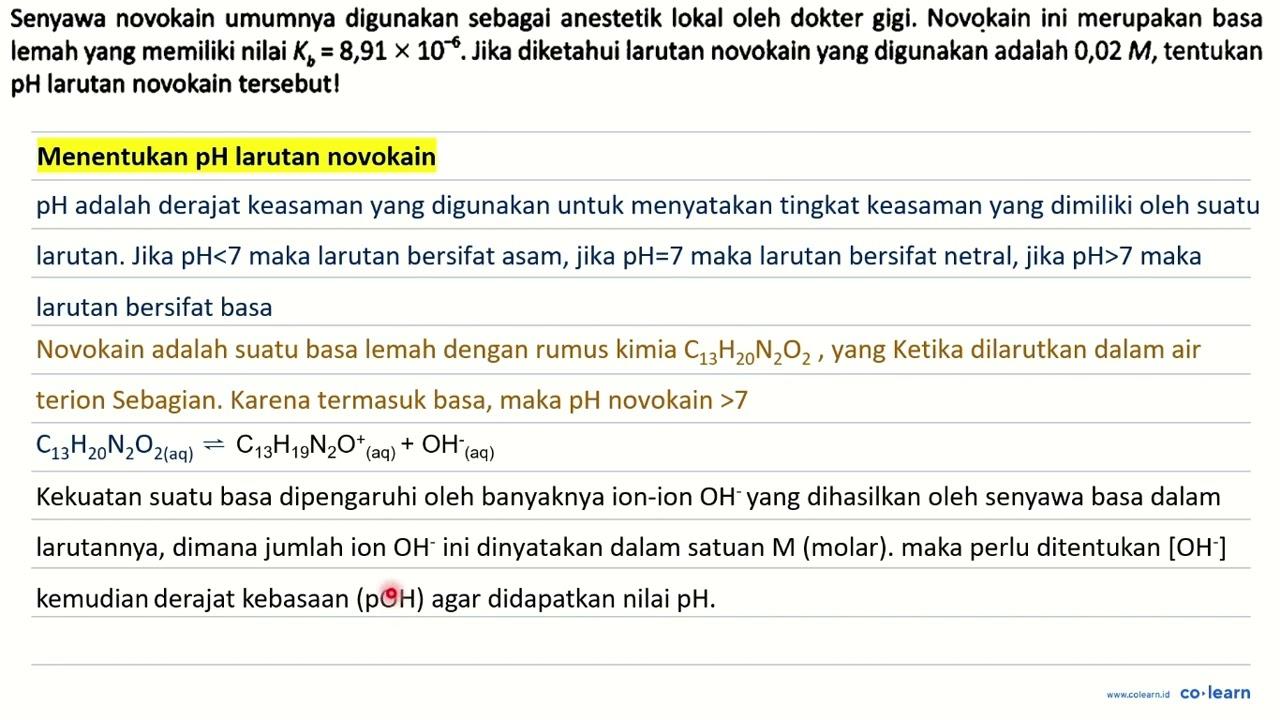 Senyawa novokain umumnya digunakan sebagai anestetik lokal